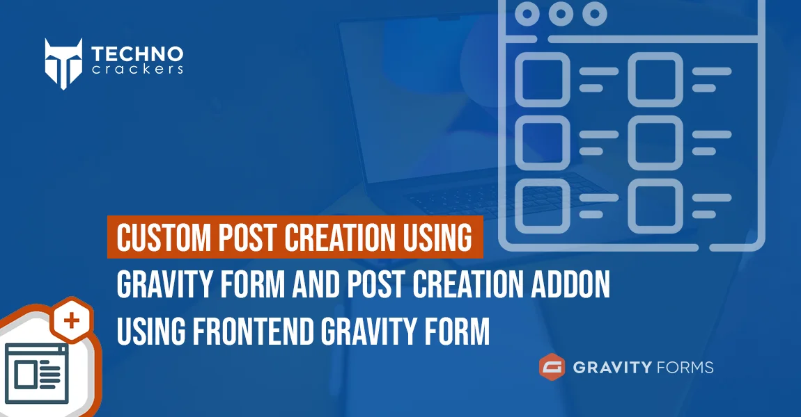 Custom Post Creation using Gravity form and Post creation Addon using frontend Gravity Form