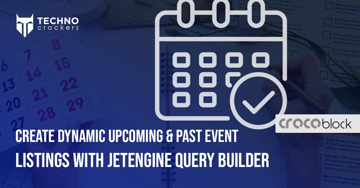 Create Dynamic Upcoming & Past Event Listings with JetEngine Query Builder