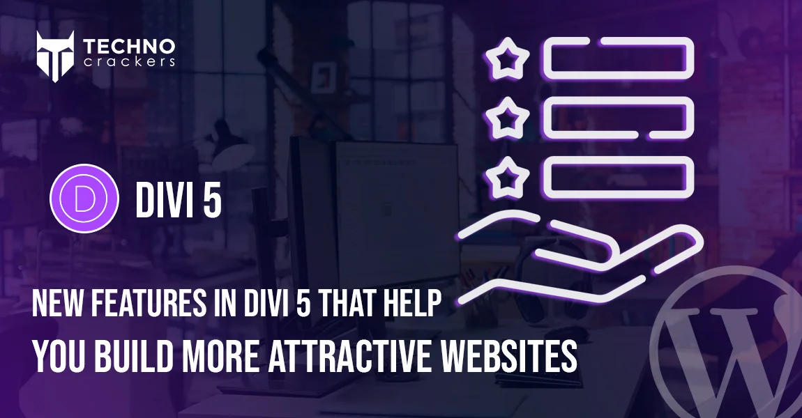 New Features in Divi 5 That Help You Build More Attractive Websites