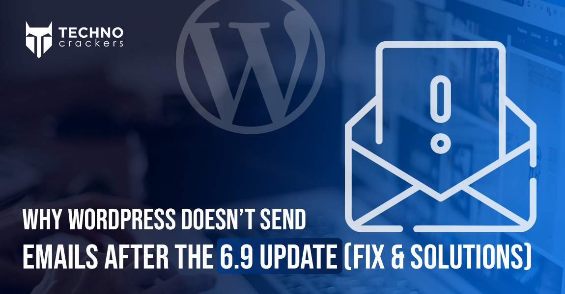 Why WordPress Doesn’t Send Emails After the 6.9 Update