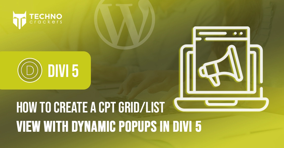 How-to-Create-a-CPT-Grid-List-View-with-Dynamic-Popups-in-Divi-5