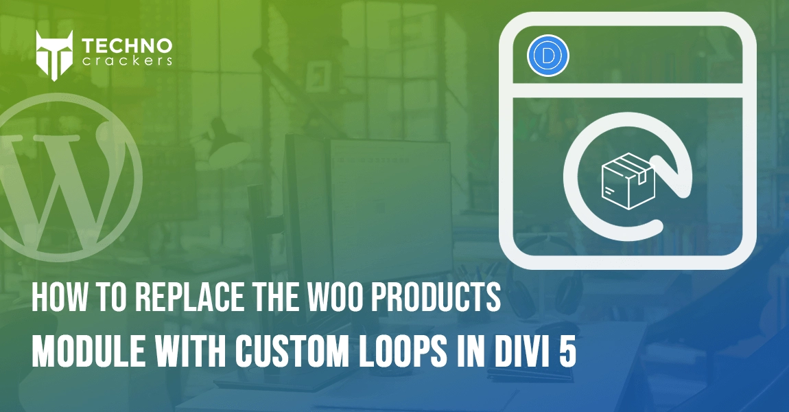 How to Replace the Woo Products Module With Custom Loops in Divi 5