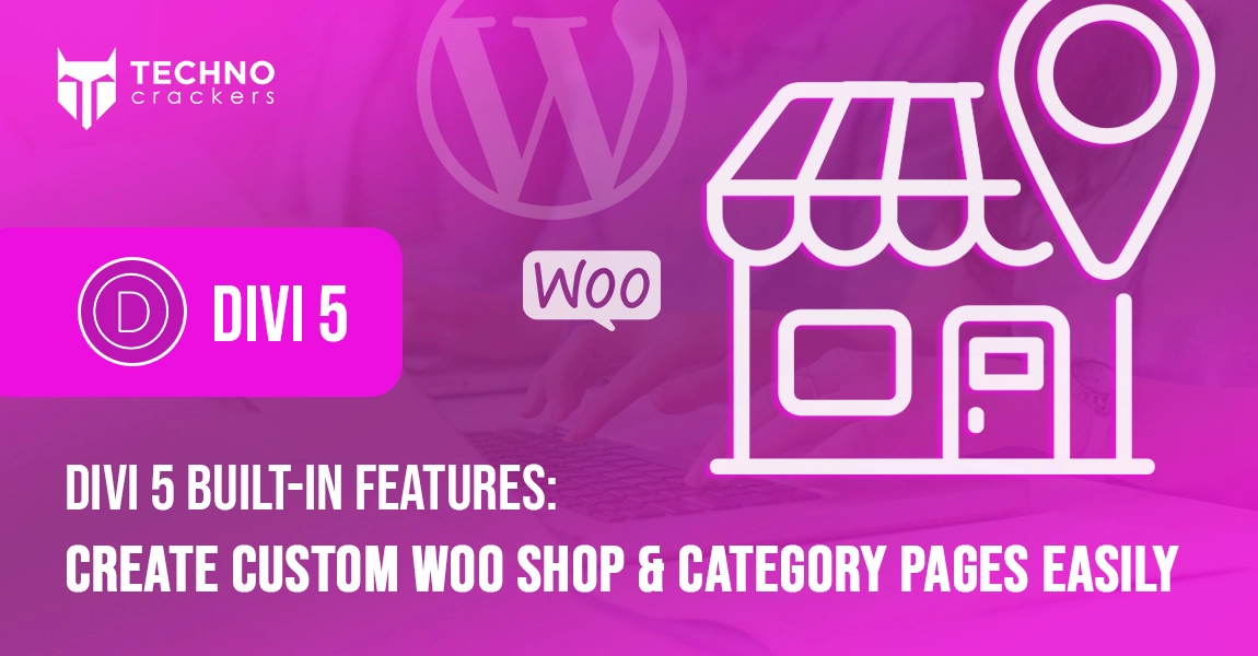 Divi 5 Built-In Features Create Custom Woo Shop & Category Pages Easily