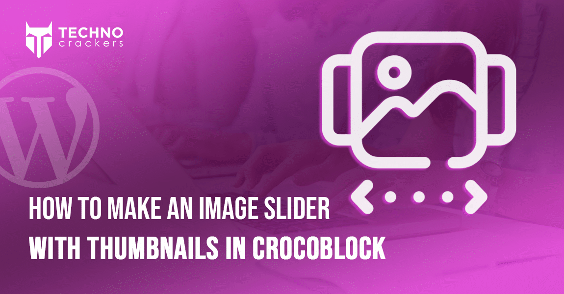 How To Make An Image Slider With Thumbnails In Crocoblock