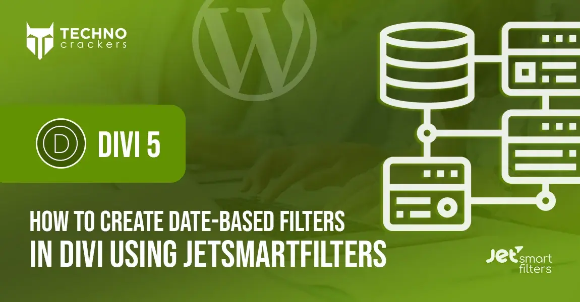 How to Create Date-Based Filters in Divi Using JetSmartFilters