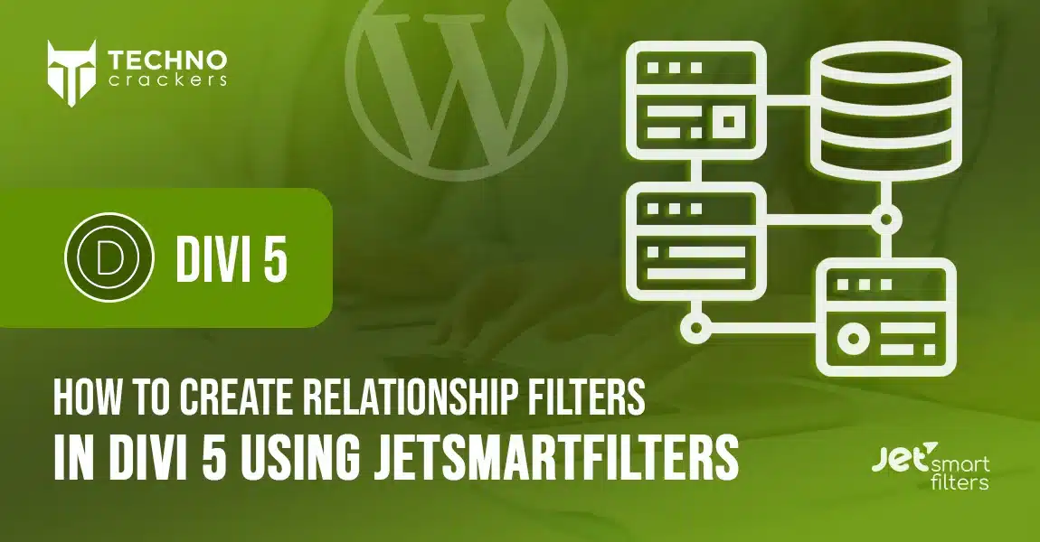 How to Create Relationship Filters in Divi 5 Using JetSmartFilters
