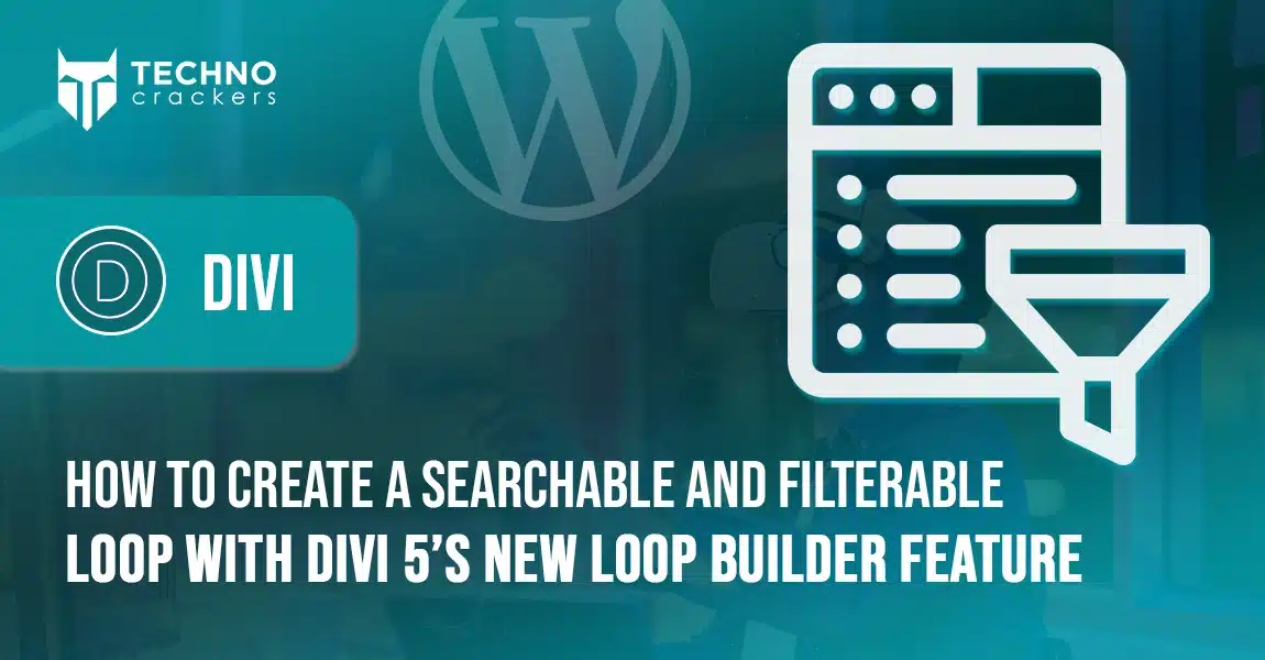 How-to-Create-a-Searchable-and-Filterable-Loop-with-Divi-5’s-New-Loop-Builder-Feature