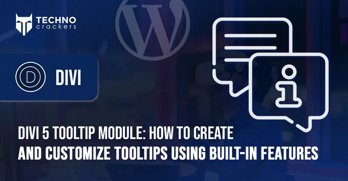 How-to-Create-and-Customize-Tooltips-with-Divi-5's-New-Tooltip-Module