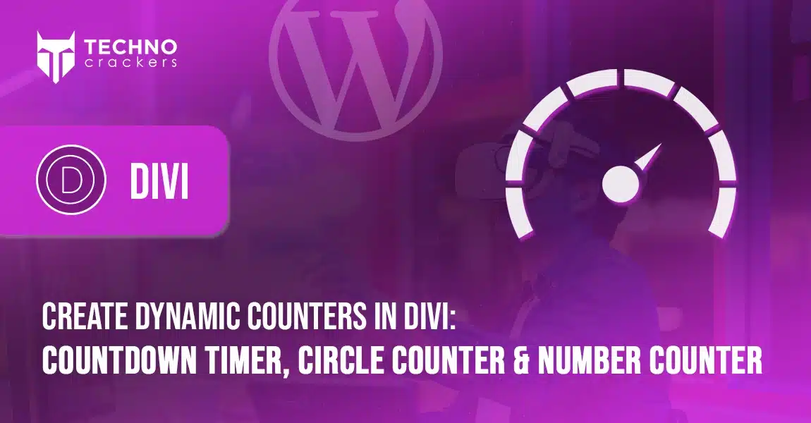 Create Dynamic Counters in Divi Countdown Timer, Circle Counter & Number Counter