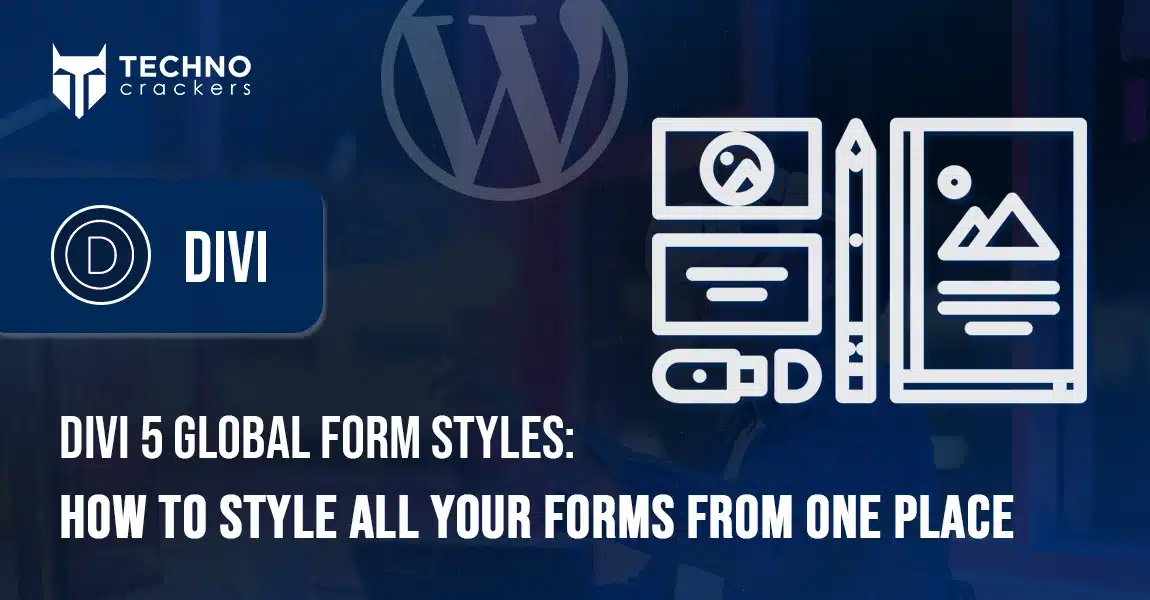 Divi 5 Global Form Styles How to Style All Your Forms from One Place