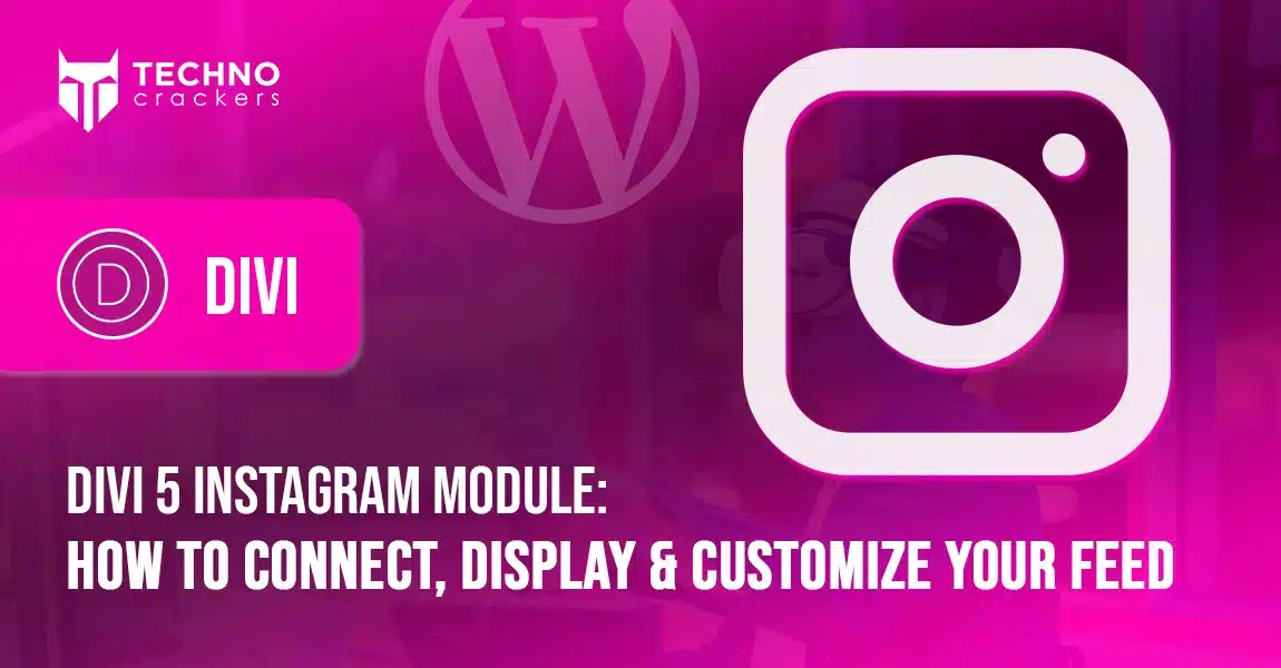 Divi 5 Instagram Module How to Connect, Display & Customize Your Feed