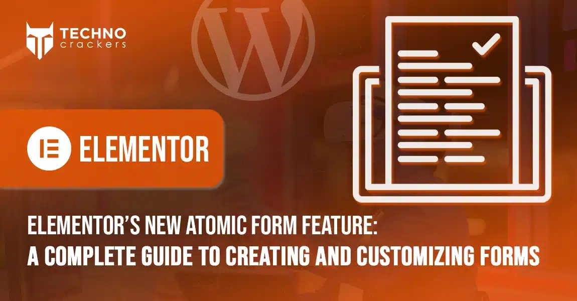 Elementor-New-Atomic-Form-Feature---A-Complete-Guide-to-Creating-and-Customizing-Forms