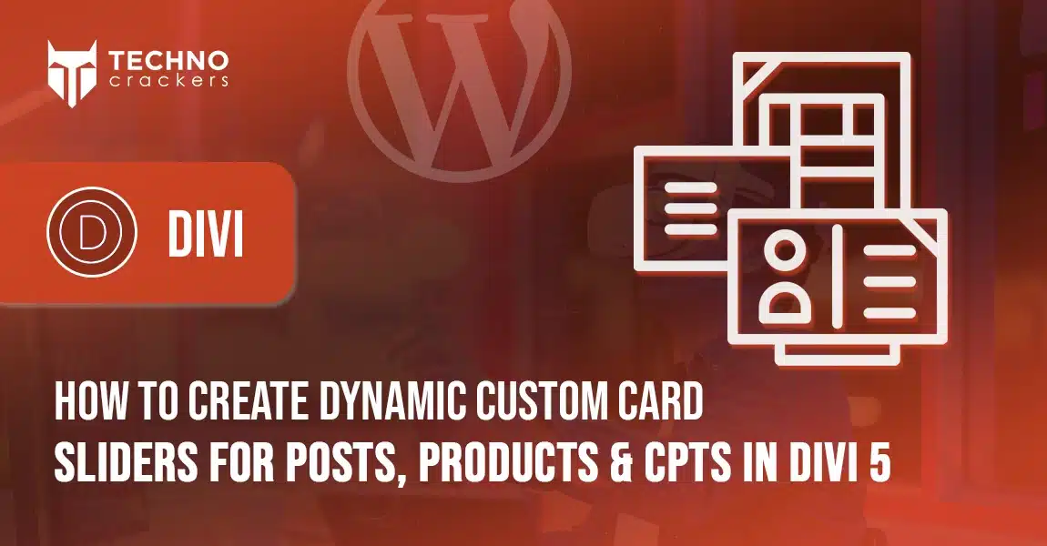 How to Create Dynamic Custom Card Sliders for Posts, Products & CPTs in Divi 5