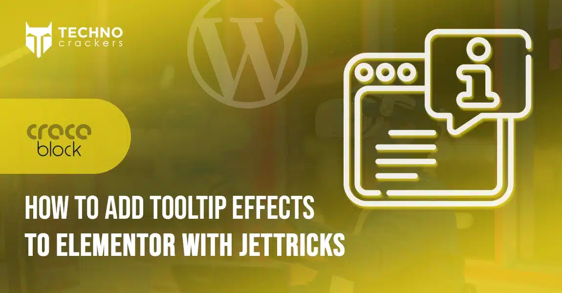 How to Add Tooltip Effects to Elementor with JetTricks