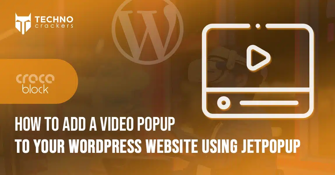 How to Add a Video Popup to Your WordPress Website Using JetPopup