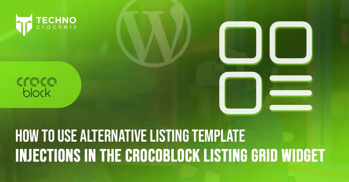 How to Use Alternative Listing Template Injections in the Crocoblock Listing Grid Widget